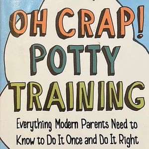 (SOLD) Oh Crap! Potty Training by Jamie Glowacki